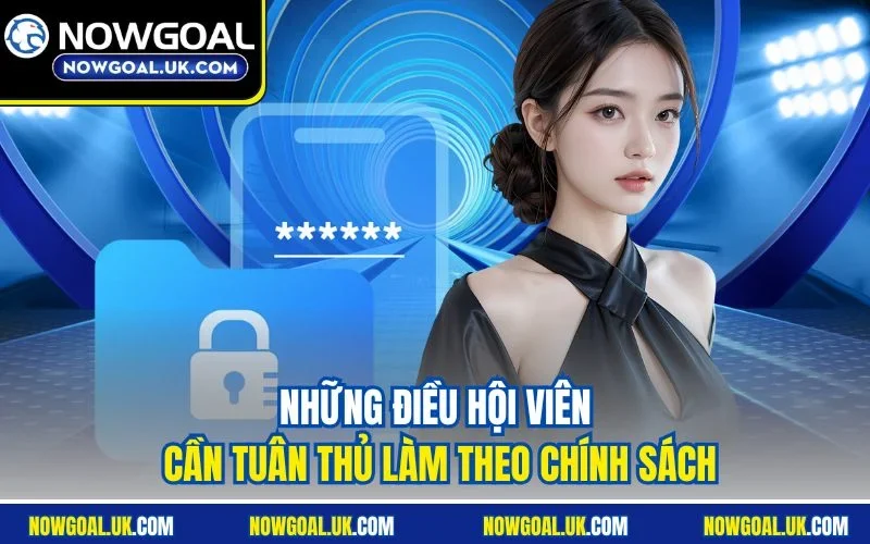 Những điều hội viên cần tuân thủ làm theo chính sách